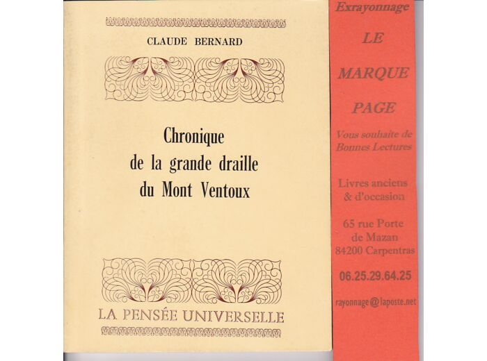CHRONIQUE DE LA GRANDE DRAILLE DU MONT VENTOUX  - par Claude BERNARD