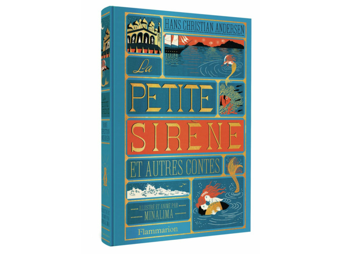 La Petite Sirène et autres contes: Illustré et animé par Minalima