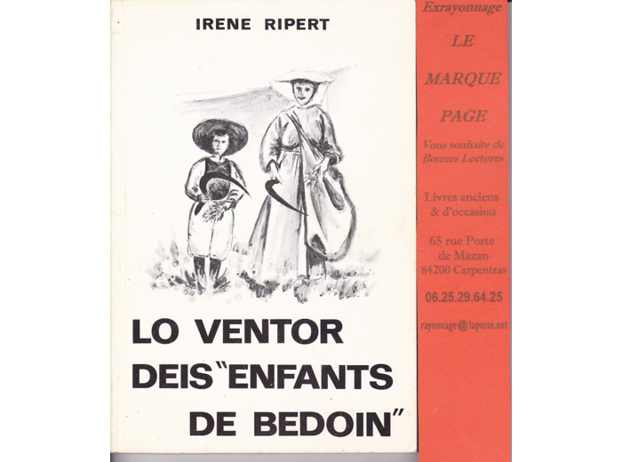 LO VENTOR DEIS " ENFANTS DE BEDOIN "  - d'après la mémoire de IRENE RIPERT