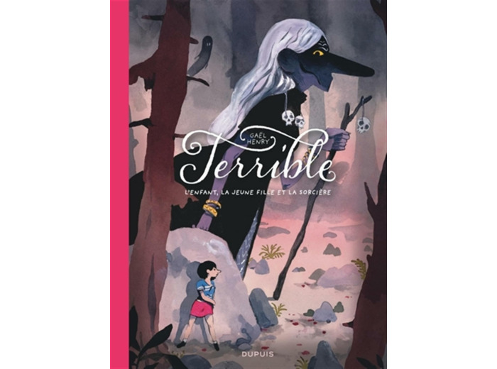 Terrible: L'enfant, la jeune fille et la sorcière