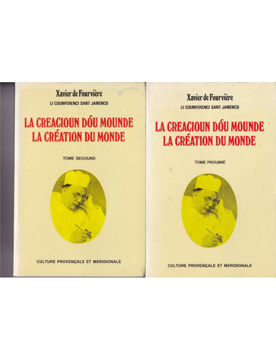 Xavier De Fourvière  ---La Creacioun Dou Mounde   --- 2 Volumes  1985