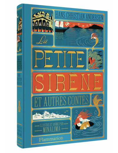 La Petite Sirène et autres contes: Illustré et animé par Minalima
