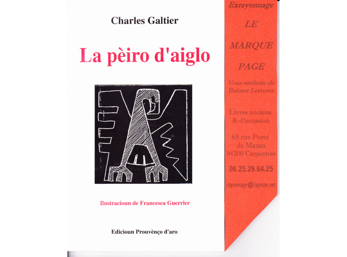 Charles GALTIER   ---   La Peiro D'aiglo --- La Pierre D'aigle