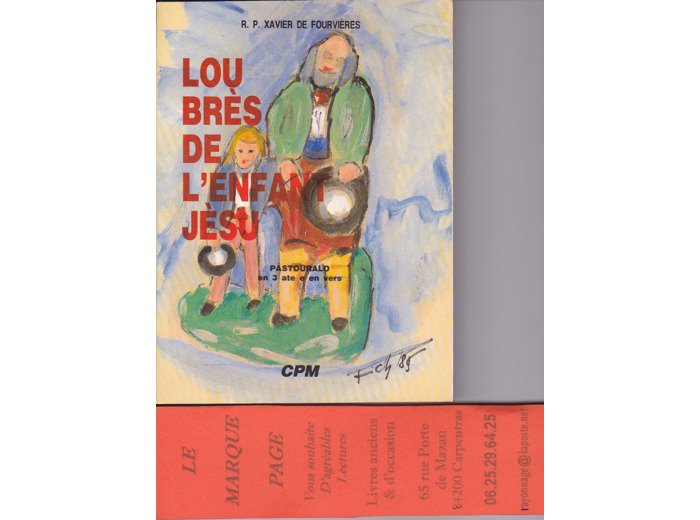 Xavier de FOURVIÈRE  ---  Lou Brès De L'enfant Jèsu
