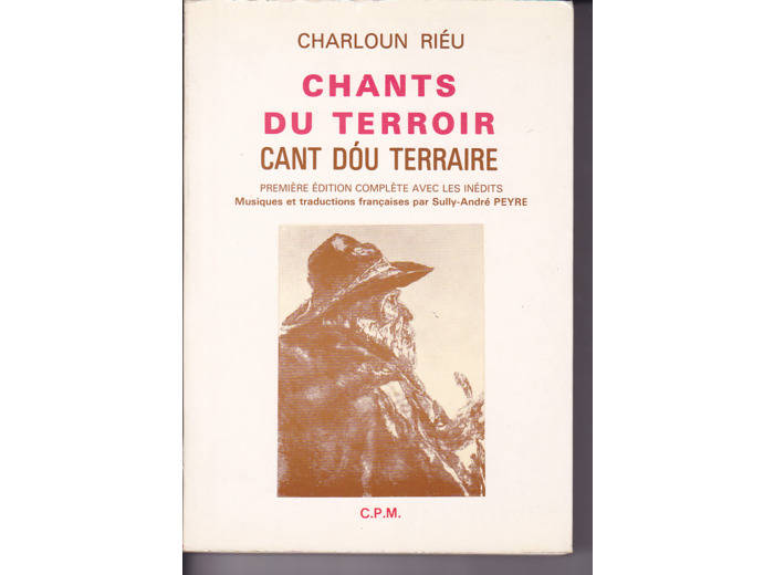 Charloun RIÉU  ---  Chants Du Terroir   -  Cant Dou Terraire