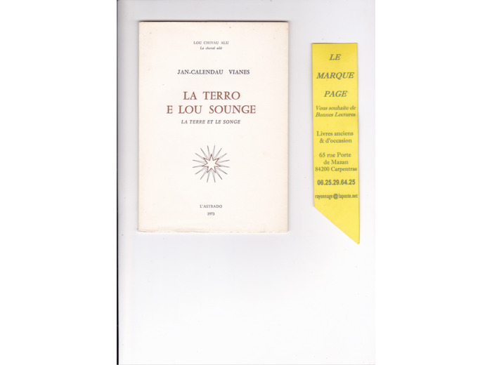 Jan - Calendau VIANES  ---  La Terro E Lou Sounge - La Terre Et Le Songe