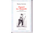 Marius JOUVEAU  ---  Pignard Lou Mounedié / Conte Arlaten  --- réédition 1989