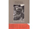 LE FORT DE BUOUX --- Pierre Pessemesse ( textes ) Jean Marie Bartoli ( photos ) --- préface de Serge Bec