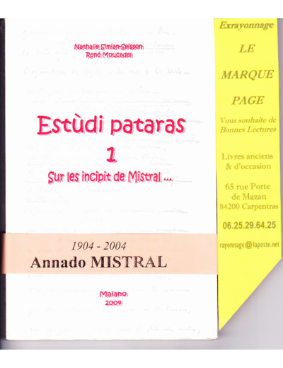 Estùdi Pataras Tome 1 - Sur Les Incipit De Mistral  ---  avec envoi autographe de René Moucadel