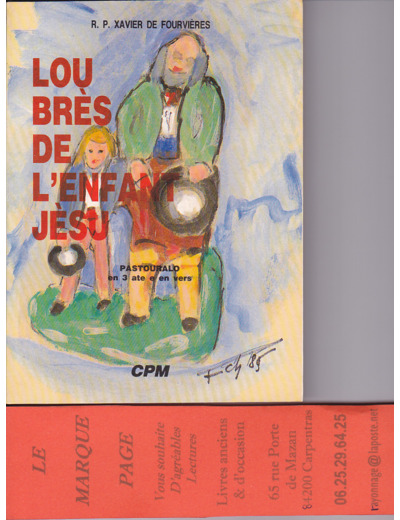 Xavier de FOURVIÈRE  ---  Lou Brès De L'enfant Jèsu