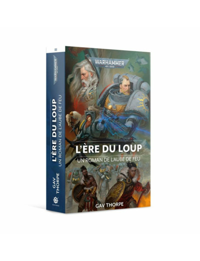 L'aube de feu : l'ère du loup