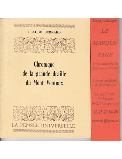 CHRONIQUE DE LA GRANDE DRAILLE DU MONT VENTOUX  - par Claude BERNARD