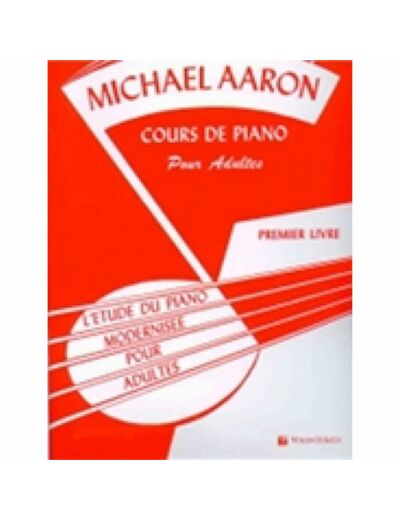 Cours de piano pour adultes vol. 1