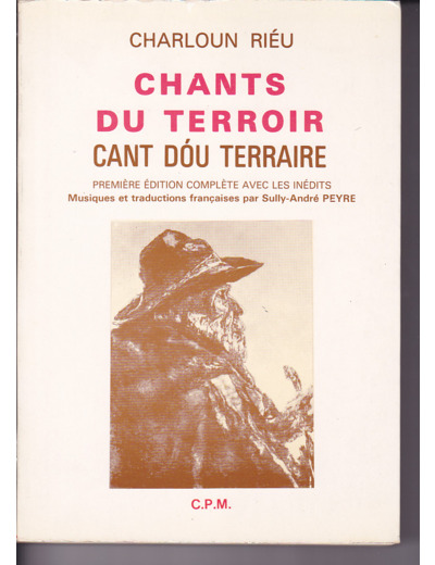 Charloun RIÉU  ---  Chants Du Terroir   -  Cant Dou Terraire