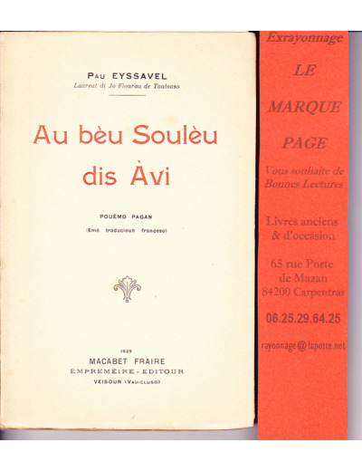 Pau EYSSAVEL  ---  Au Béu Soulèu Dis Avi - Pouèmo Pagan ( Émé traducioun Franceso )