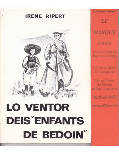 LO VENTOR DEIS " ENFANTS DE BEDOIN "  - d'après la mémoire de IRENE RIPERT