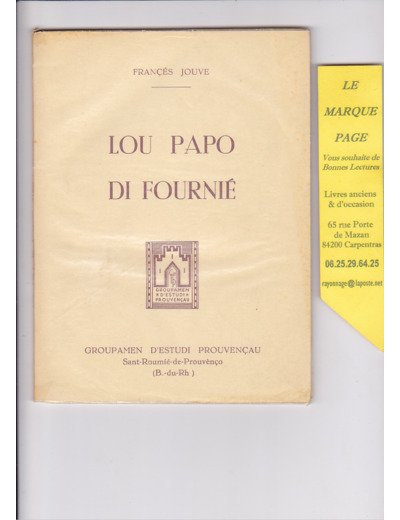 Francés JOUVE François   ---  Lou Papo Di Fournie - 1 Des 200 Exemplaires Numérotés